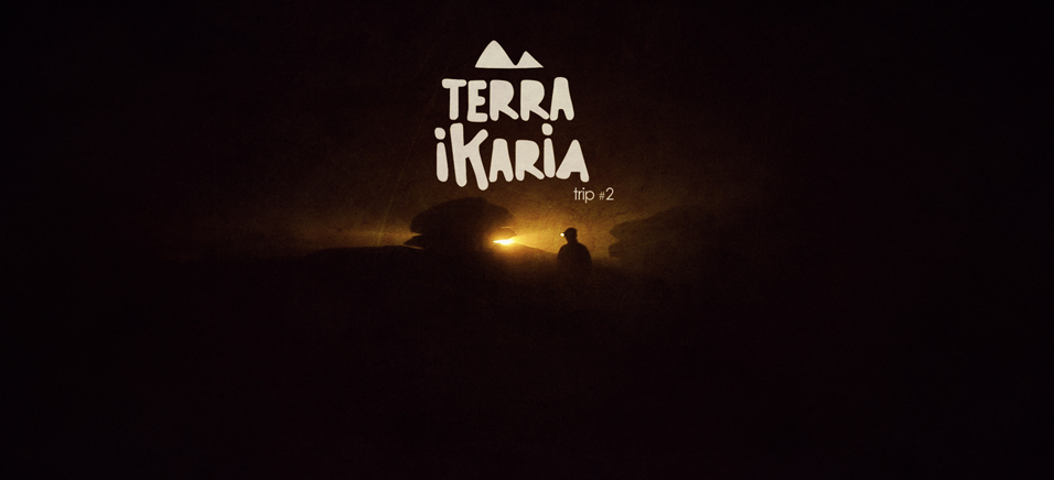 TERRA IKARIA | Trip #2